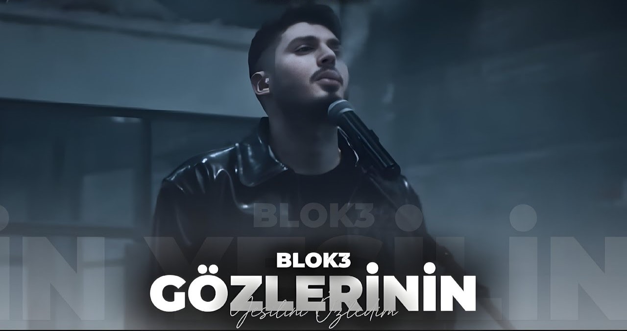 BLOK3&nbsp;Gözlerinin Yeşilini Özledim