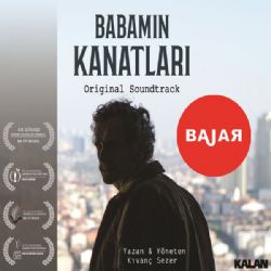 Babamın Kanatları&nbsp;Babamın Kanatları Film Müzikleri