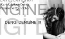 Bade Derinöz&nbsp;Dengi Dengine