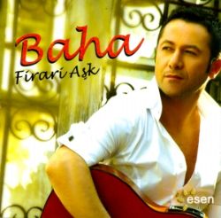 Baha&nbsp;Firari Aşk