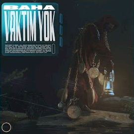 Baha&nbsp;Vaktim Yok