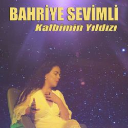 Bahriye Sevimli&nbsp;Kalbimin Yıldızı