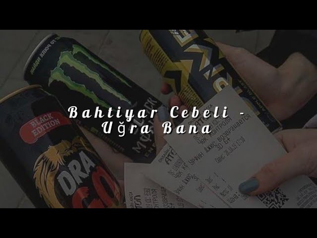 Bahtiyar Cebeli&nbsp;Uğra Bana