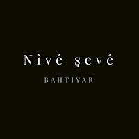 Bahtiyar&nbsp;Nive Şeve