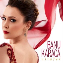 Banu Karaca&nbsp;Nilüfer