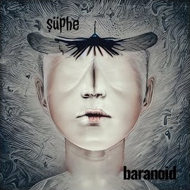 Baranoid&nbsp;Şüphe