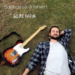 Barbaros Alimert&nbsp;Güzel Kadın