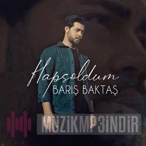 Barış Baktaş&nbsp;Hapsoldum