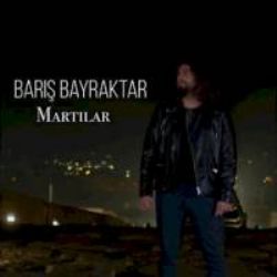 Barış Bayraktar&nbsp;Martılar