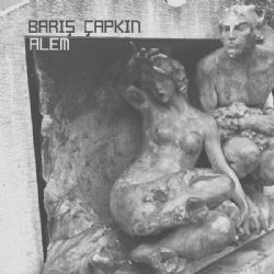 Barış Çapkın&nbsp;Alem