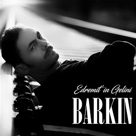 Barkın&nbsp;Edremitin Gelini