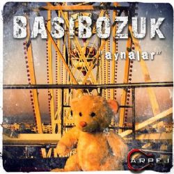 Başıbozuk&nbsp;Aynalar