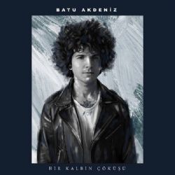 Batu Akdeniz&nbsp;Bir Kalbin Çöküşü