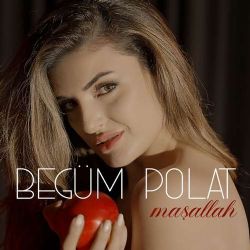 Begüm Polat&nbsp;Maşallah