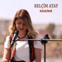 Belçim Atay&nbsp;Xeribe