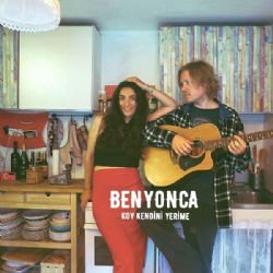 Benyonca&nbsp;Koy Kendini Yerime