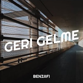 Benzafi&nbsp;Geri Gelme