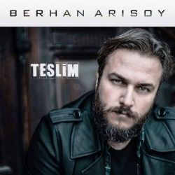 Berhan Arısoy&nbsp;Teslim