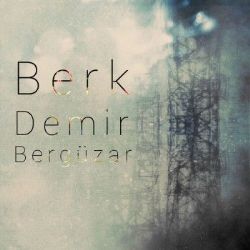 Berk Demir&nbsp;Bergüzar