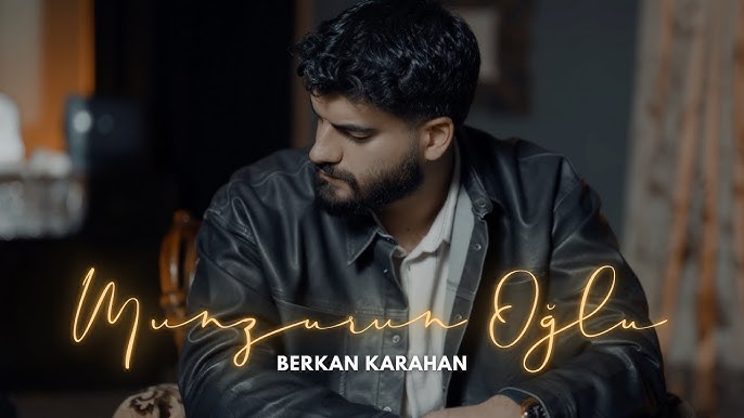 Berkan Karahan&nbsp;Munzurun Oglu