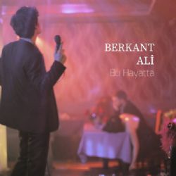 Berkant Ali&nbsp;Bu Hayatta