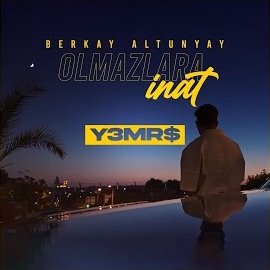 Berkay Altunyay&nbsp;Olmazlara İnat