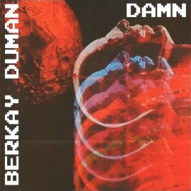 Berkay Duman&nbsp;Damn