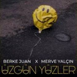 Berke Juan&nbsp;Üzgün Yüzler