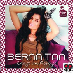 Berna Tan&nbsp;Evdeyiz Ama Mutluyuz