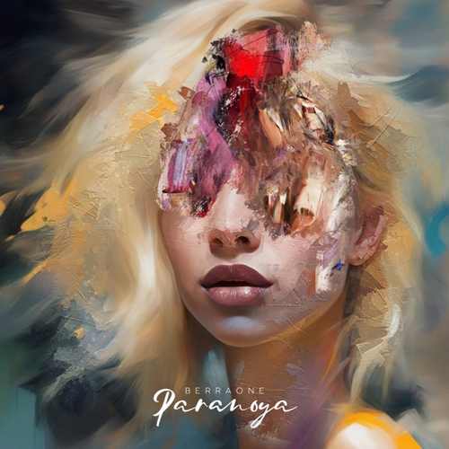 Berraone&nbsp;Paranoya