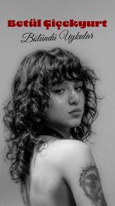 Betül Çiçekyurt&nbsp;Bölündü Uykular