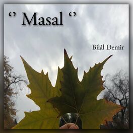 Bilal Demir&nbsp;Masal