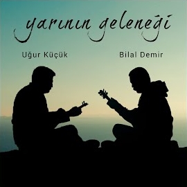 Bilal Demir&nbsp;Yarının Geleneği