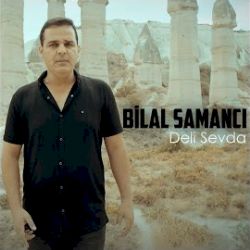 Bilal Samancı&nbsp;Deli Sevda