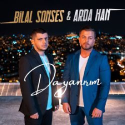 Bilal Sonses&nbsp;Dayanırım