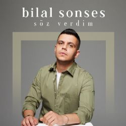 Bilal Sonses&nbsp;Söz Verdim