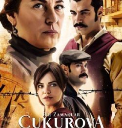 Bir Zamanlar Çukurova&nbsp;Bir Zamanlar Çukurova Dizi Müzikleri