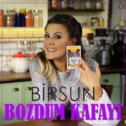 Birsun&nbsp;Bozdum Kafayı