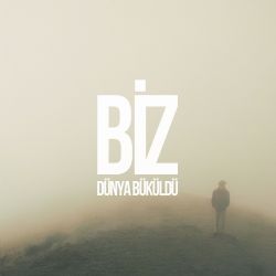 Biz&nbsp;Dünya Büküldü