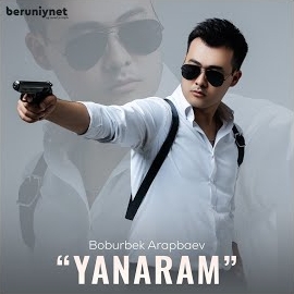 Boburbek Arapbaev&nbsp;Yanaram