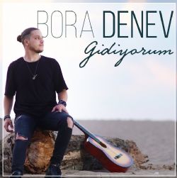 Bora Denev&nbsp;Gidiyorum