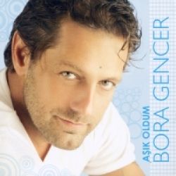 Bora Gencer&nbsp;Aşık Oldum