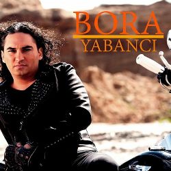 Bora&nbsp;Yabancı