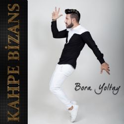 Bora Yoltay&nbsp;Kahpe Bizans