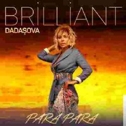 Brilliant Dadaşova&nbsp;Para Para