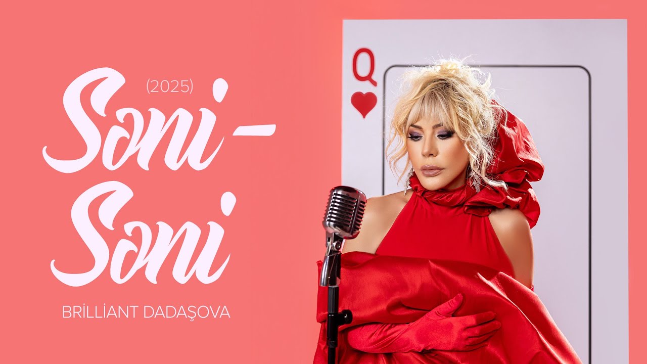 Brilliant Dadaşova&nbsp;Seni Seni