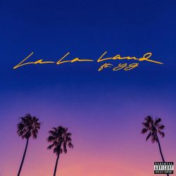 Bryce Vine&nbsp;La La Land