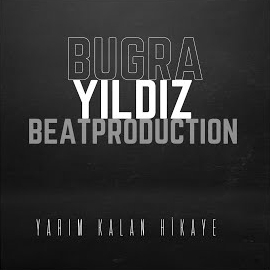 Buğra Yıldız&nbsp;Yarım Kalan Hikaye