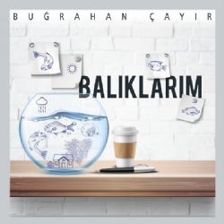 Buğrahan Çayır&nbsp;Balıklarım