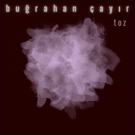 Buğrahan Çayır&nbsp;Toz
